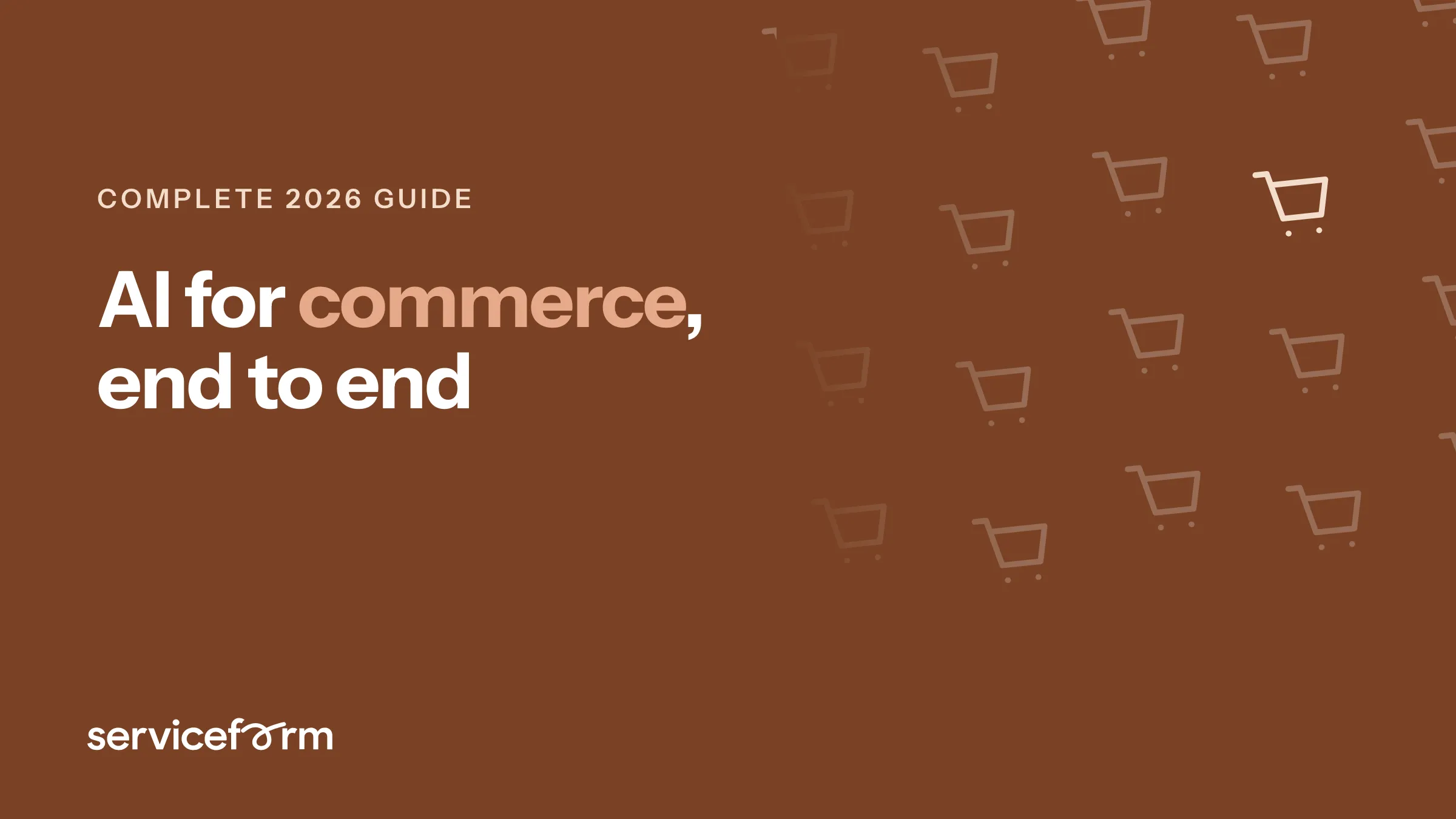 AI for Commerce: The Complete 2026 Guide to Transforming Your Online Business